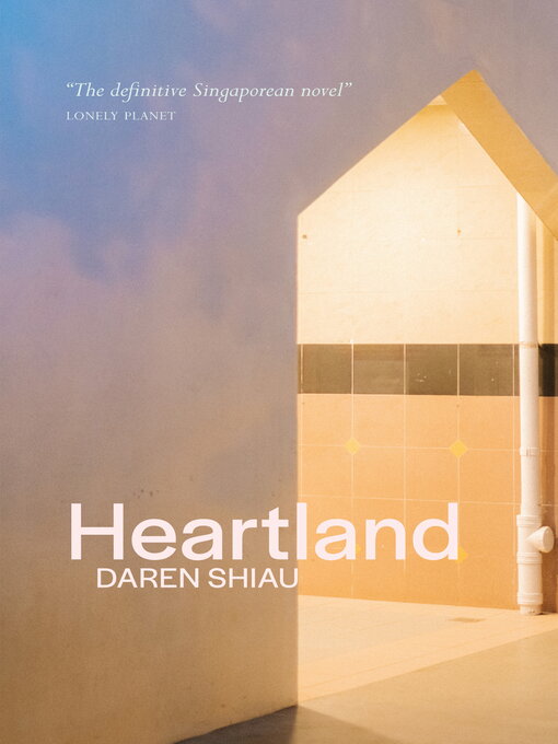 Title details for Heartland by Daren Shiau - Available
